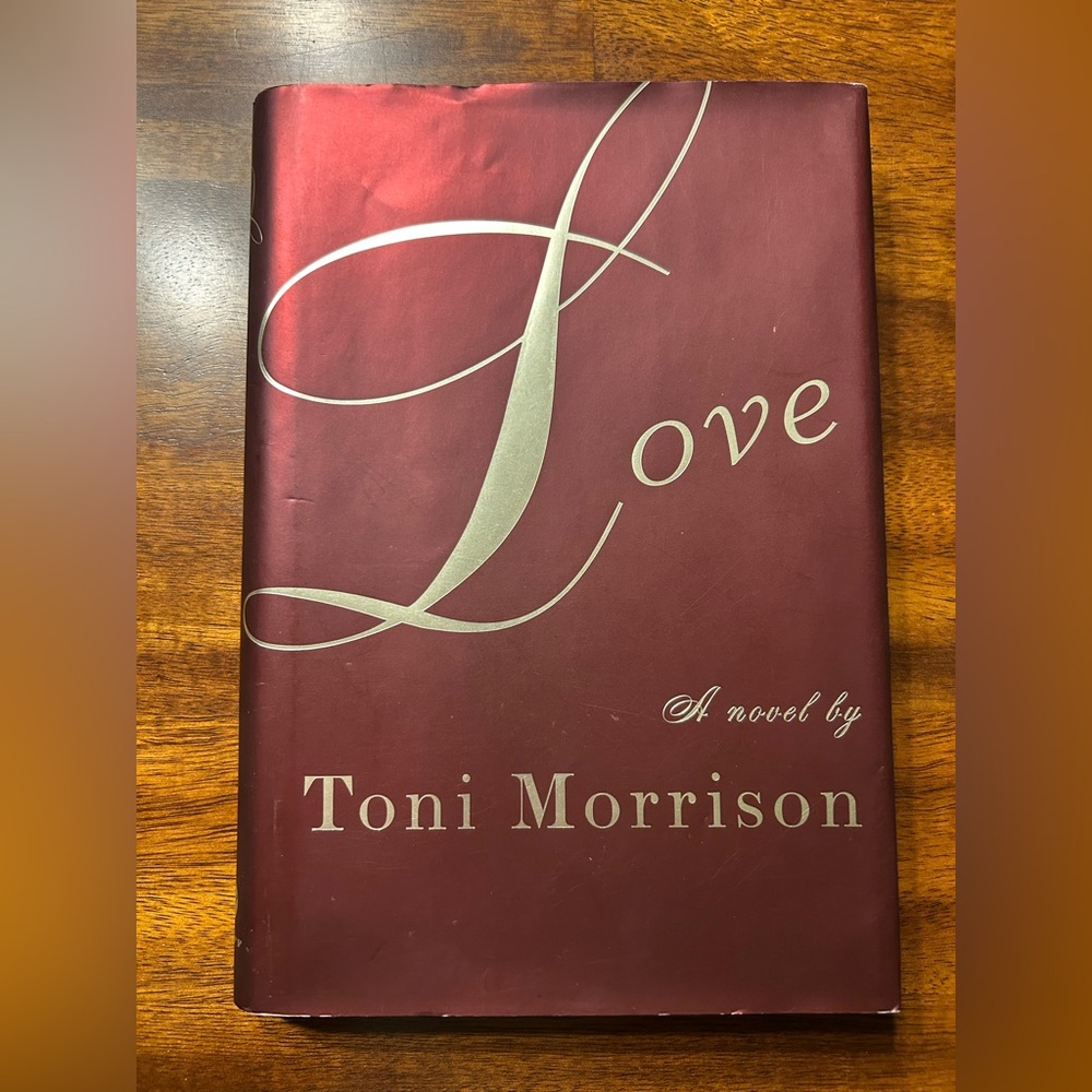 First Edition Love by Toni Morrison Hardcover 2003 Knopf w/ Dust Jacket